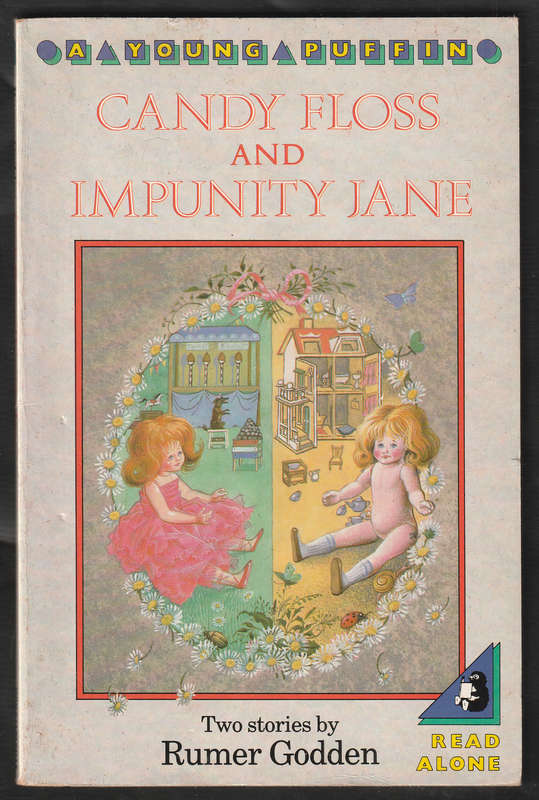 Candy Floss And Impunity Jane By Rumer Godden