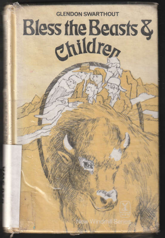 Bless The Beasts & Children By Glendon Swarthout