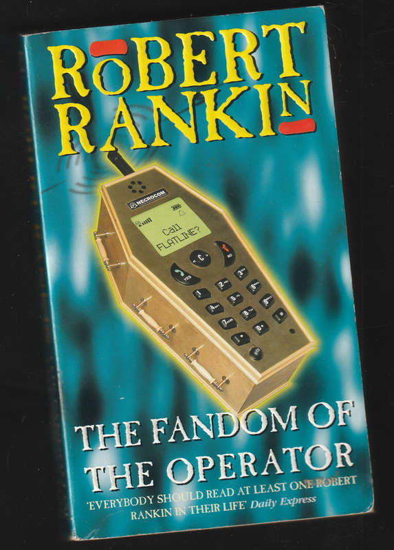 The Fandom Of The Operator By Robert Rankin