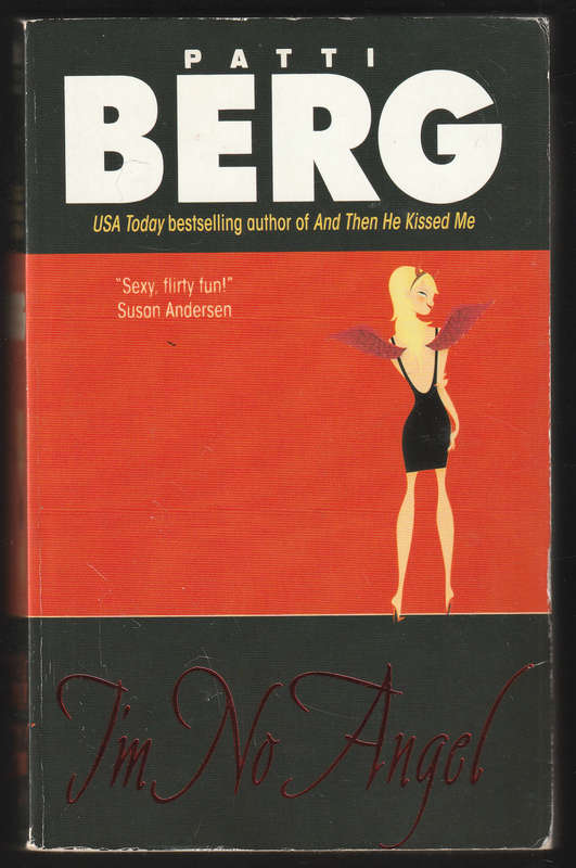 I'm No Angel By Patti Berg