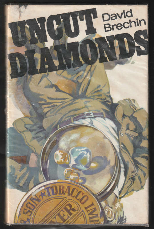 Uncut Diamonds By David Brechin