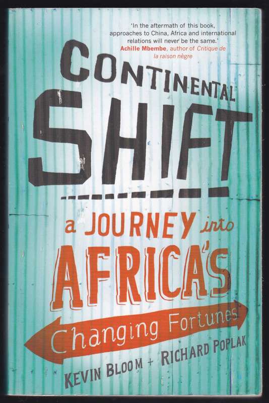 Continental Shift A Journey Into Africas Changing Fortunes