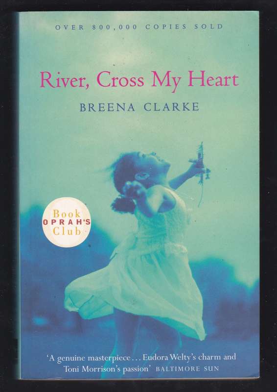 River, Cross My Heart