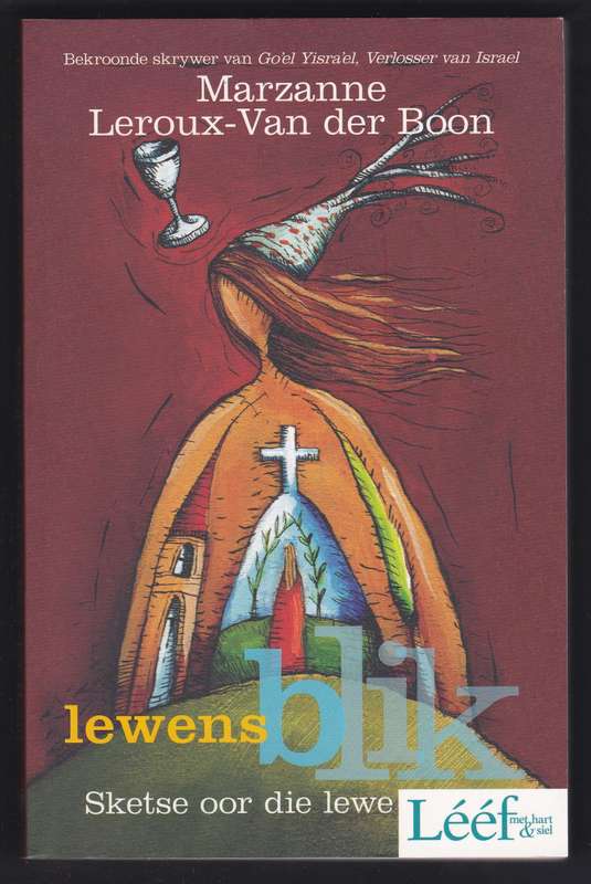 LewensBlik By Marzanne Leroux-Van der Boon