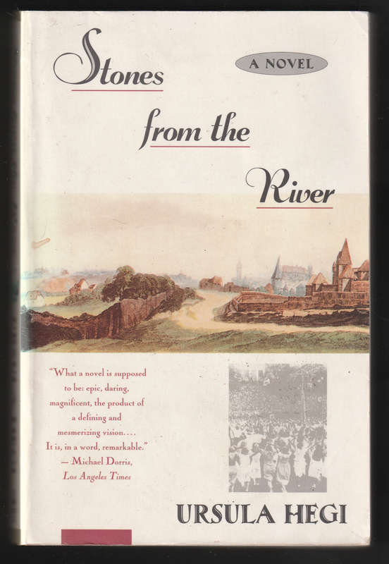 Stones From The River By Ursula Hegi