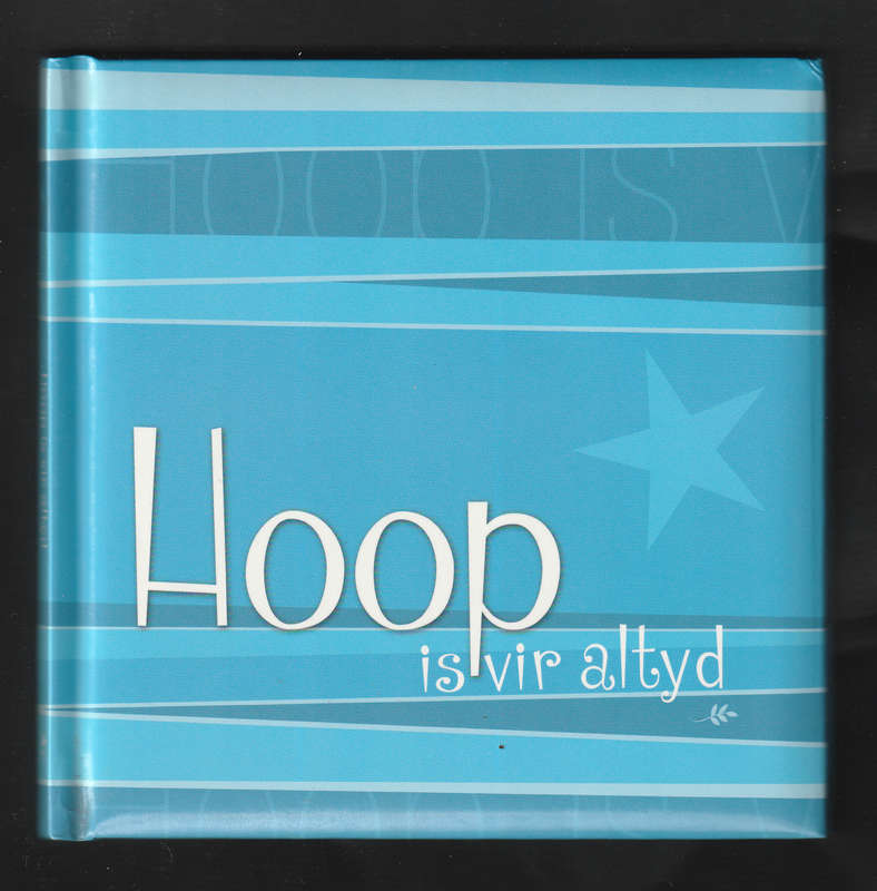 Hoop Is Vir Altyd