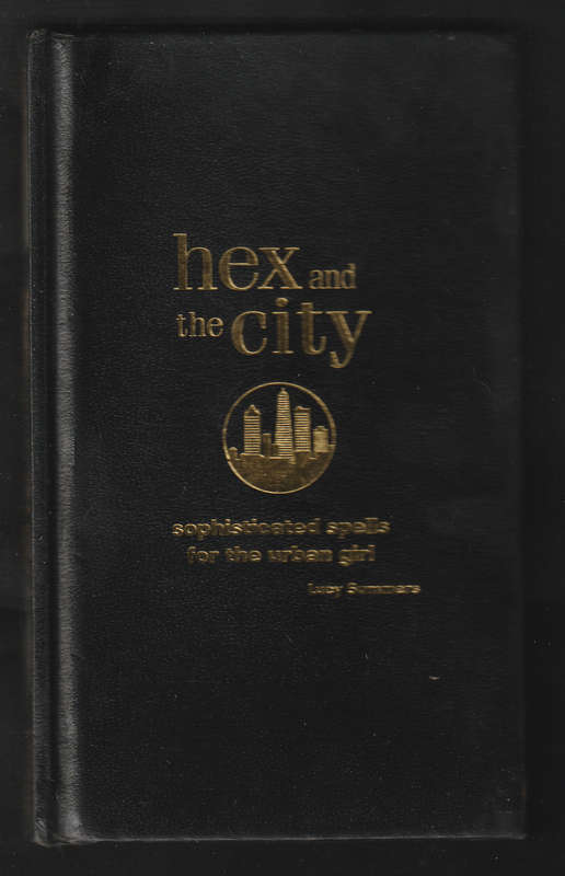 Hex And The City By Lucy Summers