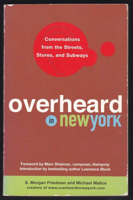 Overheard In Newyork