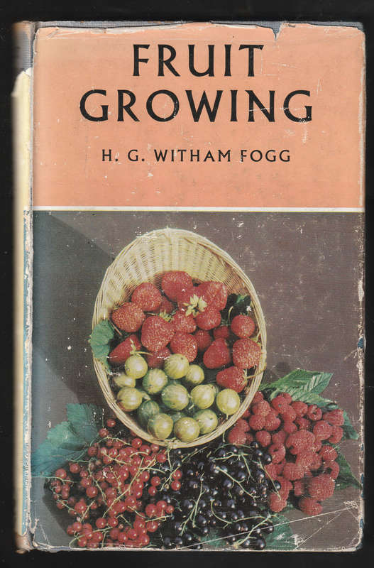 Fruit Growing By H. G. Witham Fogg