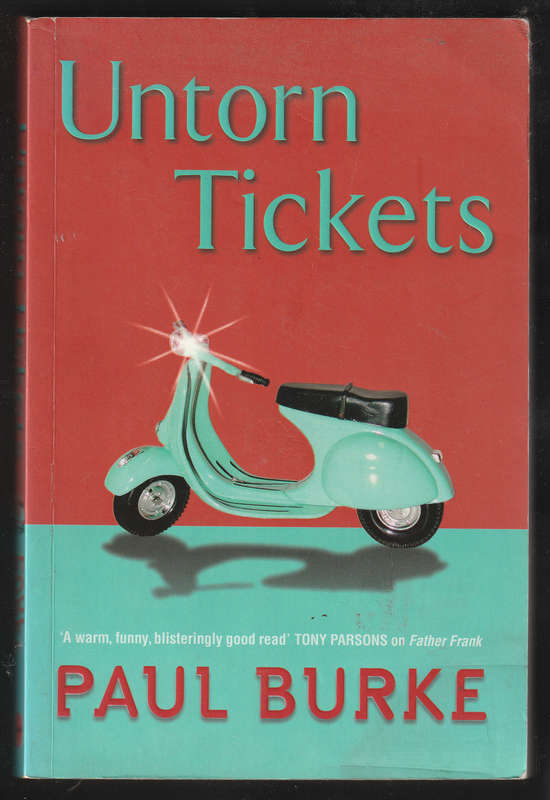 Untorn Tickets By Paul Burke