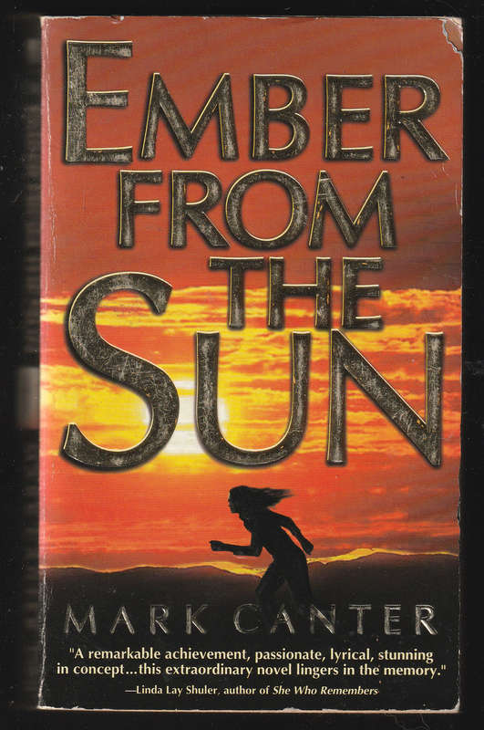 Ember From The Sun By Mark Canter