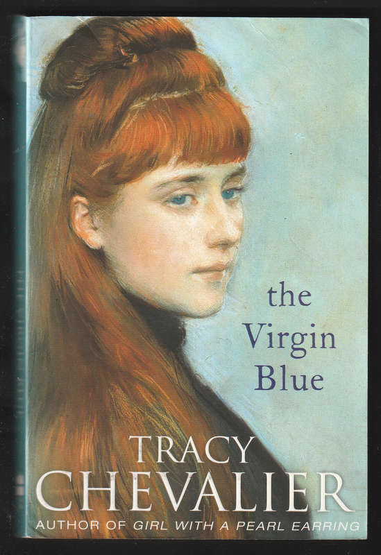 The Virgin Blue By Tracy Chevalier