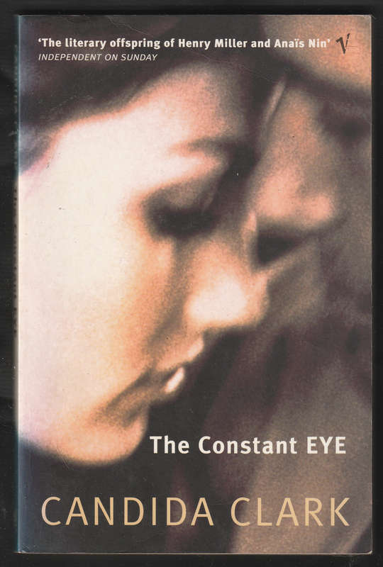 The Constant Eye By Candida Clark