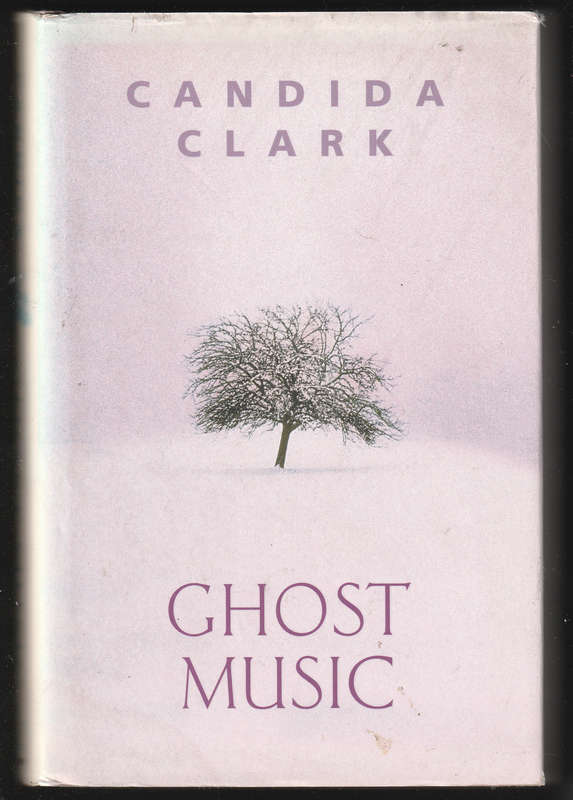 Ghost Music By Candida Clark