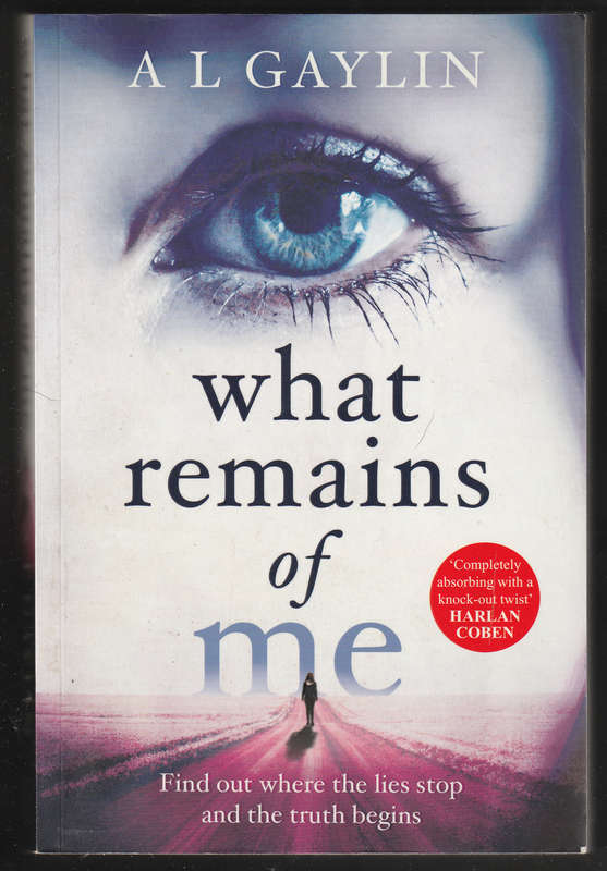 What Remains Of Me By A L Gaylin