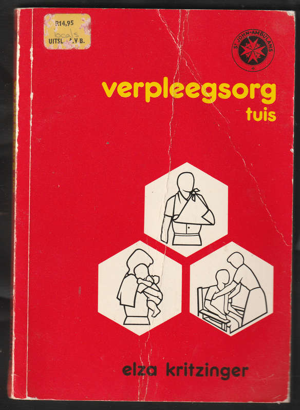 Verpleegsorg Tuis by Elza Kritzinger
