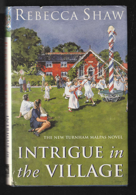 Intrigue in the Village by Rebecca Shaw