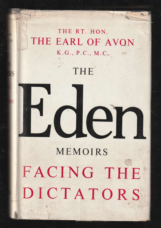 The Eden Memoirs Facing the Dictators