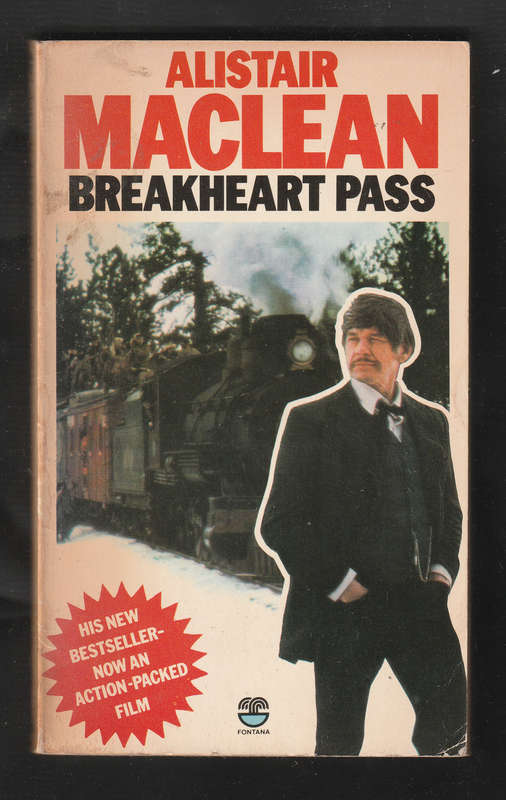 Breakheart Pass by Alistair Maclean