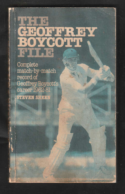 The Geoffrey Boycott File by Steven Sheen