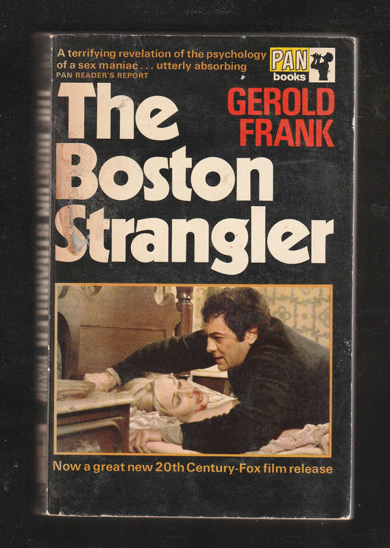 The Boston Strangler by Gerold Frank