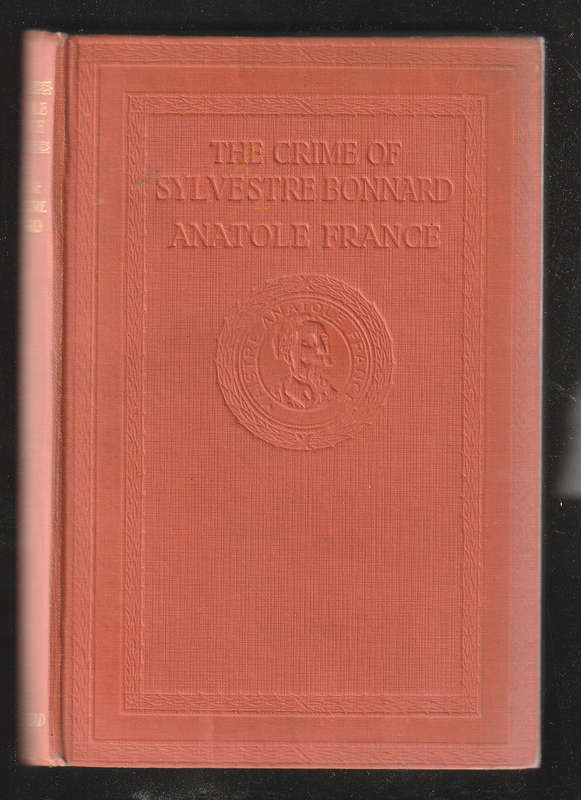 The Crime of Sylvestre Bonnard by Anatole France