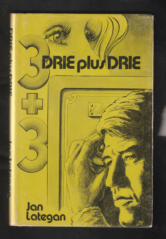 Drie Plus Drie by Jan Lategan