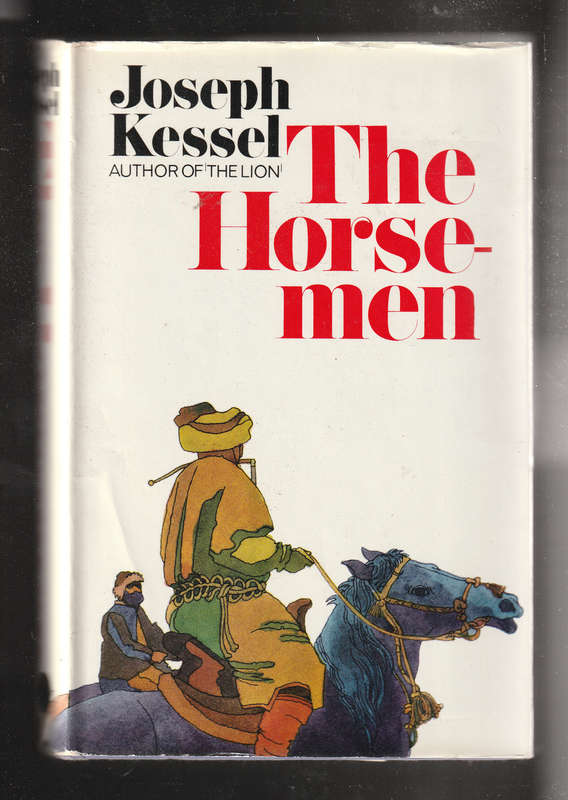 The Horsemen by Joseph Kessel