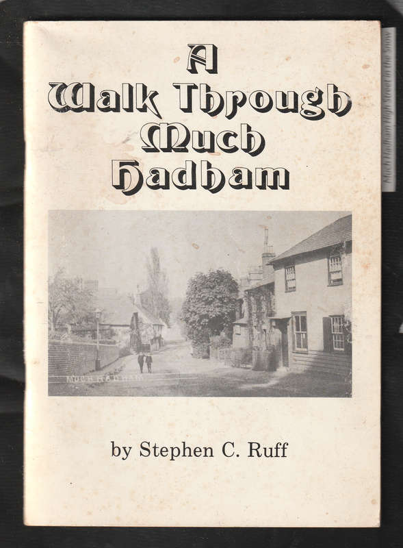 A Walk Through Much Hadham by Stephen C. Ruff
