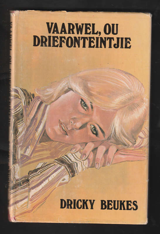 Vaarwel, Ou Driefonteintjie by Dricky Beukes