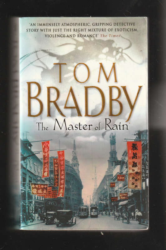The Master of Rain by Tom Bradby