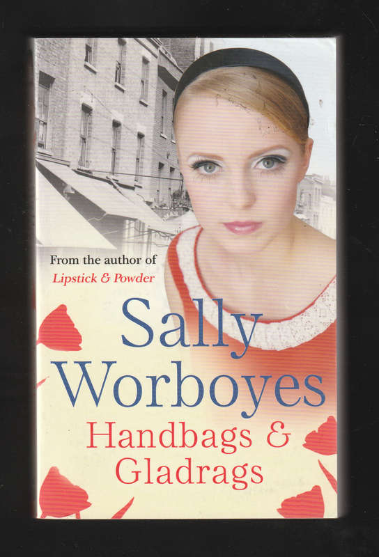 Handbags & Gladrags by Sally Worboyes