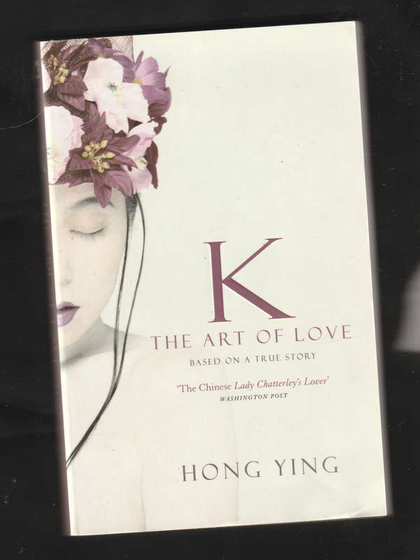 K The Art Of Love by Hong Ying