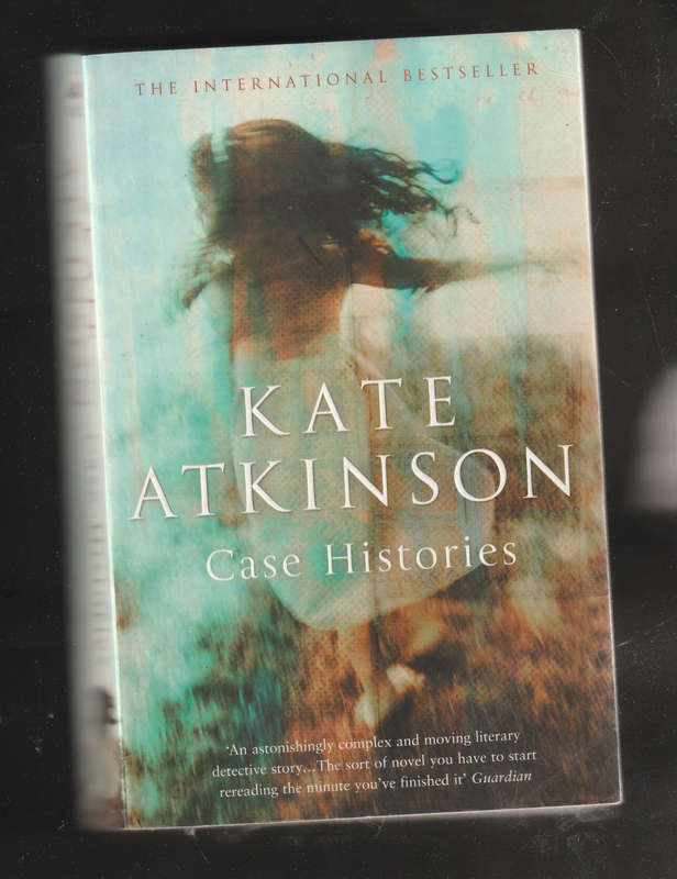 Case Histories by Kate Atkinson