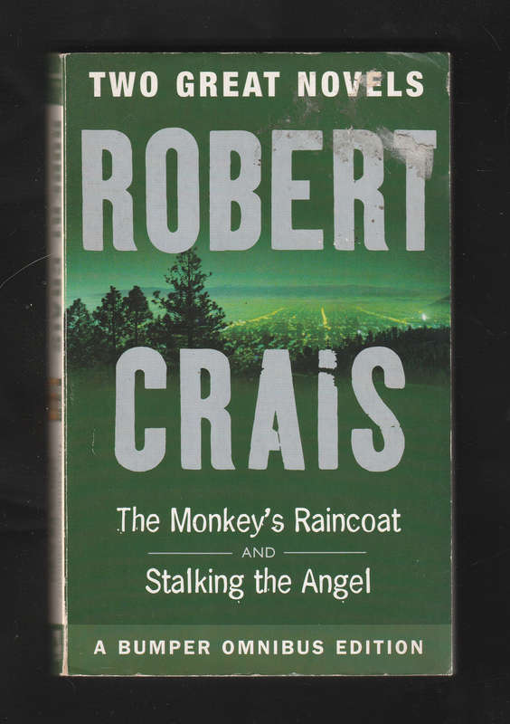 The Monkeys Raincoat and Stalking the Angel by Robert Crais