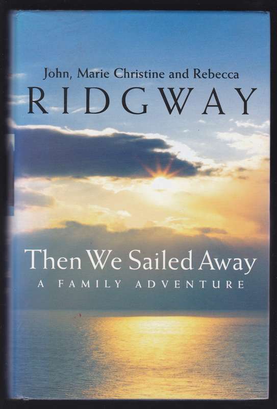 Then We Sailed Away
