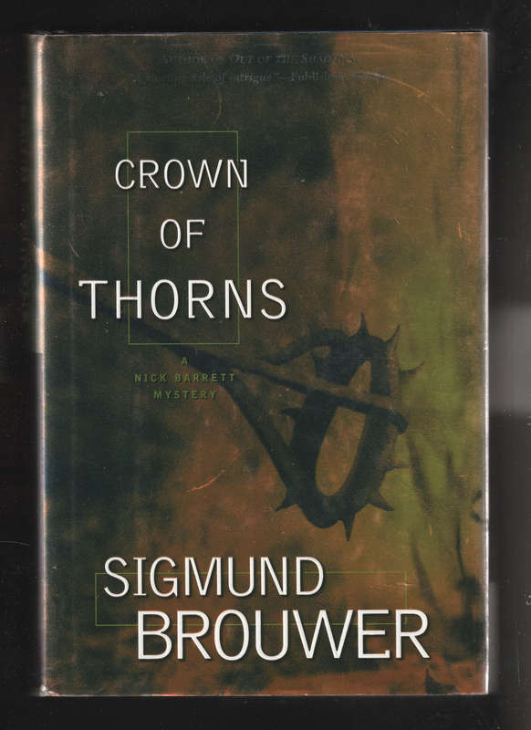 Crown Of Thorns by Sigmund Brouwer