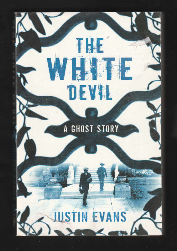 The White Devil by Justin Evans