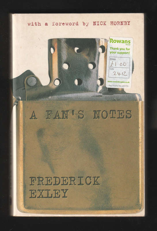 A Fans Notes by Frederick Exley