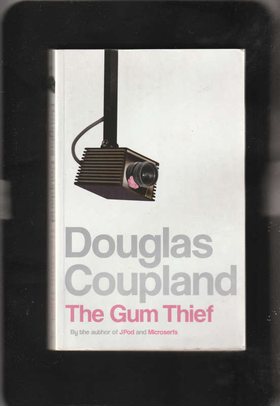 The Gum Thief By Douglas Coupland #002