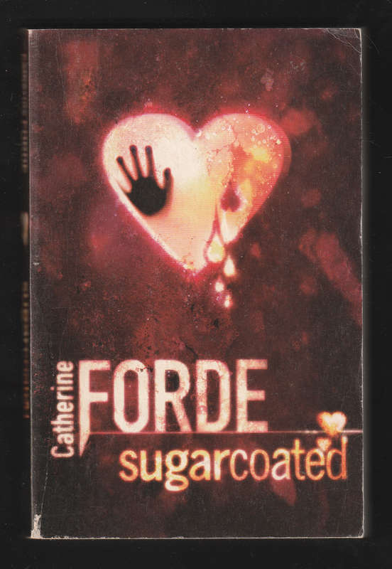 Sugarcoated by Catherine Forde
