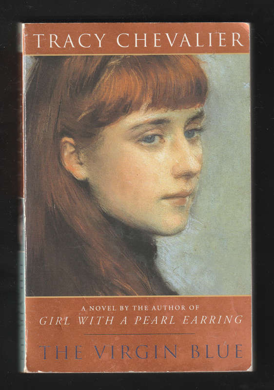 The Virgin Blue by Tracy Chevalier #002