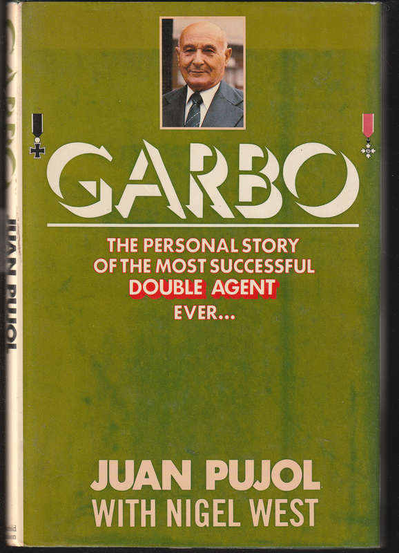 Garbo By Juan Pujol & Nigel West