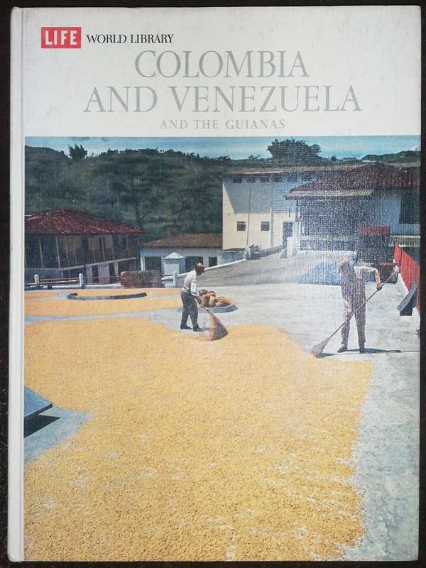 Colombia And Venezuela By Life World Library