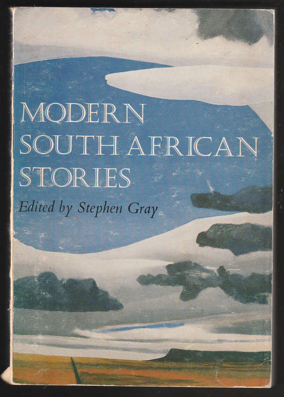 Modern South African Stories By Stephen Gray