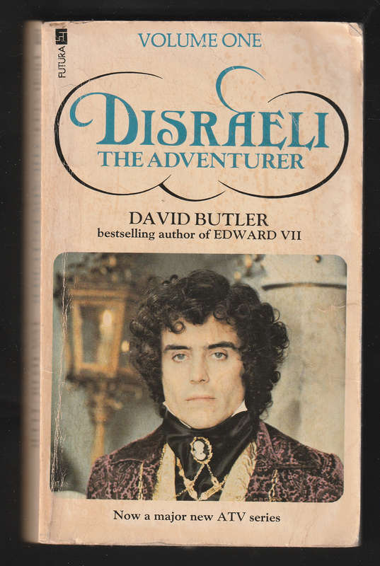 Disraeli The Adventurer By David Butler