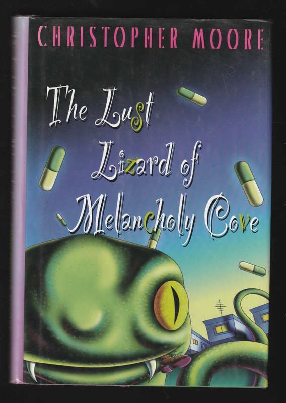 The Lust Lizard of Melancholy Cove by Christopher Moore