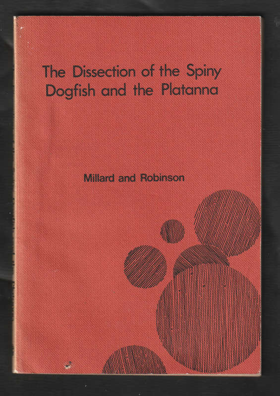 The Dissection of the Spiny Dogfish and the Platanna