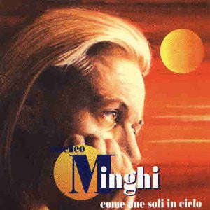 Amedeo Minghi - Come Due Soli In Cielo