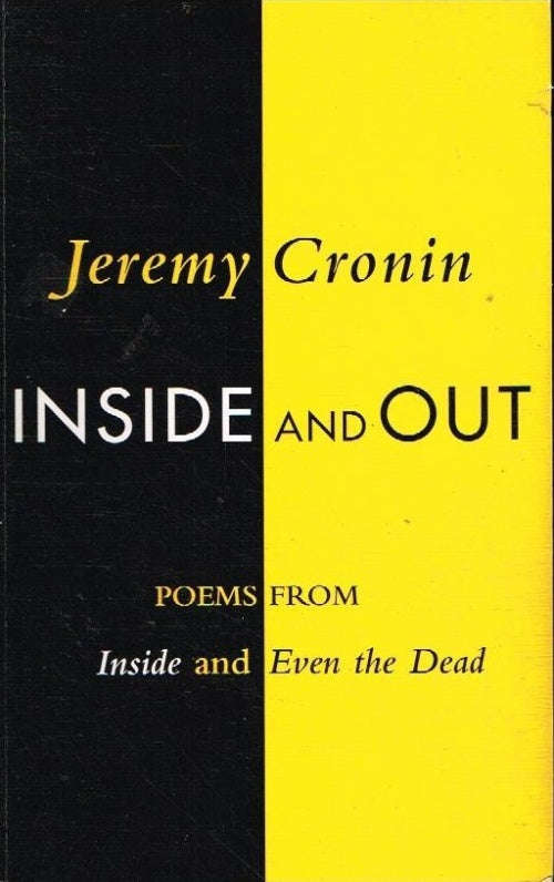 Inside and out Jeremy Cronin